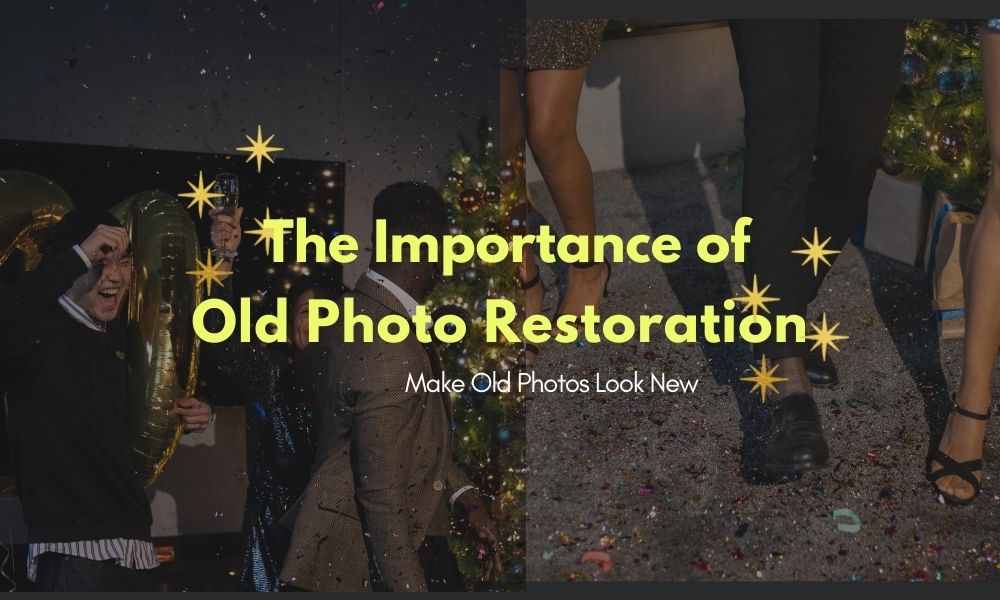 photo-restoration-importance